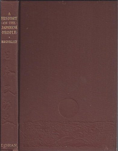 A History of the Japanese People from the Earliest times to the End of the Meiji Era