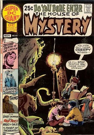 (Do You Dare Enter) The House of Mystery Super DC Giant #S-20 October - November 1970