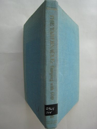 Tabernacle: Camping With God by Olford, Stephen F. (1971) Hardcover
