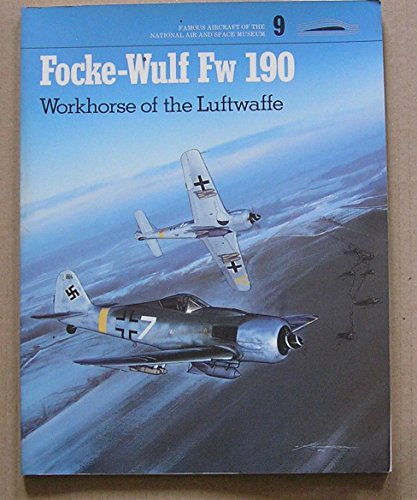 FOCKE WULF FW 190 F8 (Famous Aircraft of the National Air and Space Museum, Vol 9)