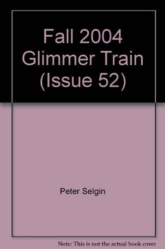 Fall 2004 Glimmer Train (Issue 52)