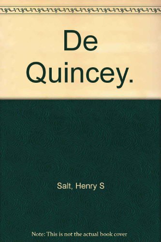 De Quincey (Bell's Miniature Series of Great Writers)