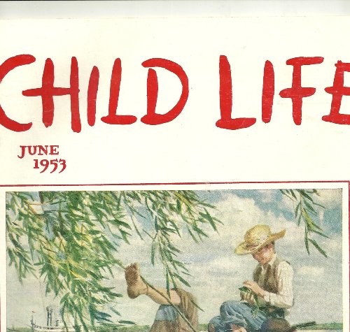 June 1953 Child Life Magazine (Huck Finn Cover)