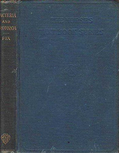 Elementary Bacteriology and Protozoology for the Use of Nurses