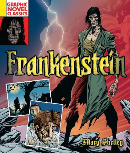 Graphic Novel Classics: Frankenstein