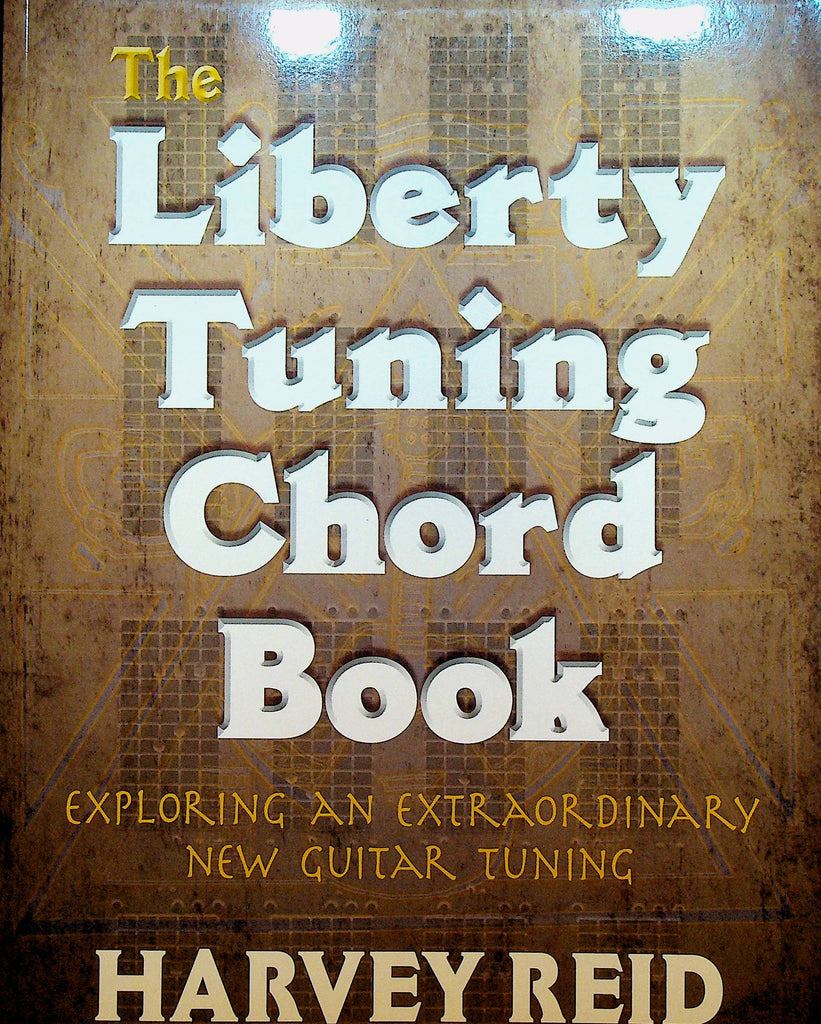 Liberty Tuning Chord Book by Harvey Reid