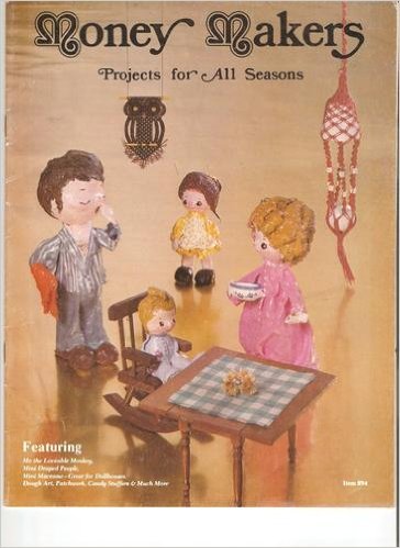 Money Makers: Projects For All Seasons. (Item 894).