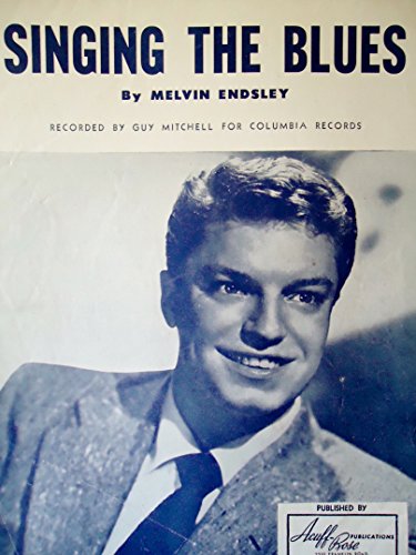 Singing the Blues (Recorded by Guy Mitchell)