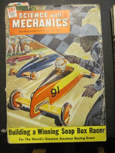 SCIENCE AND MECHANICS APRIL 1947 (V D ANGERMAN)