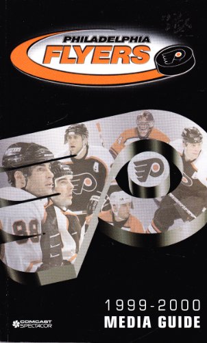 Philadelphia Flyers 1999-2000 Media Guide (Including 1999-2000 Philadelphia Phantoms Team Directory)