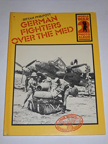 German Fighters Over the Med World War 2 Photo Album