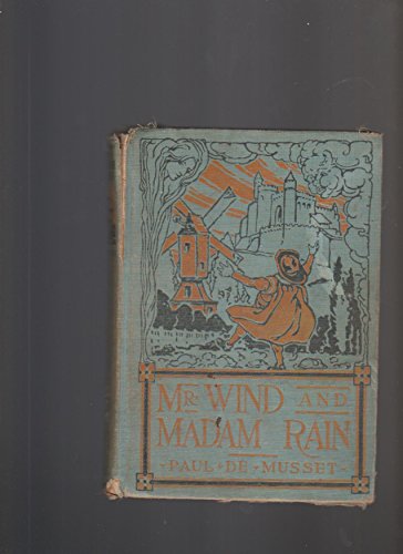 Mr. Wind And Madam Rain