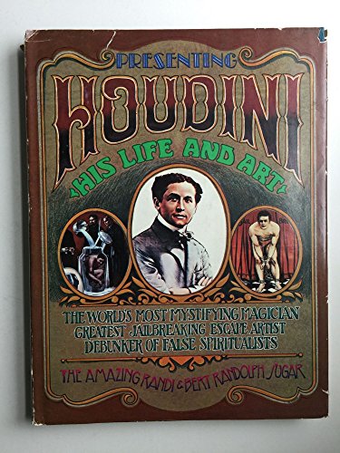 Houdini His Life and Art