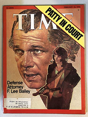 Time Magazine February 16 1976 Patty in Court Defense Attorney F. Lee Bailey