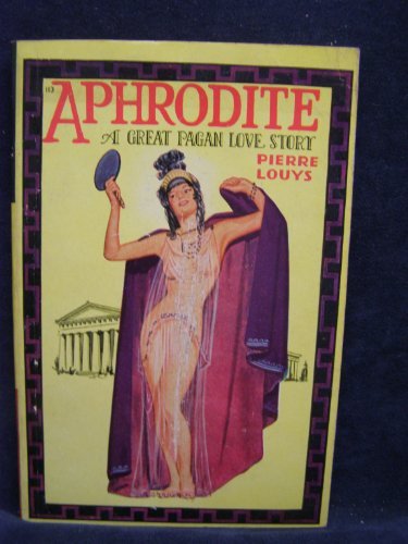 APHRODITE, A GREAT PAGAN LOVE STORY, AVON 113