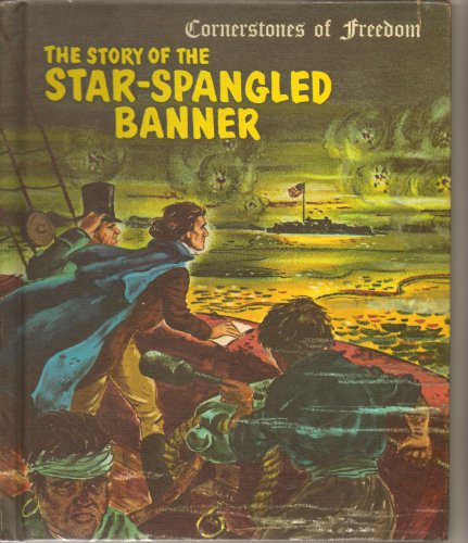 Story of the Star Spangled Banner, Cornerstones of Freedom Series
