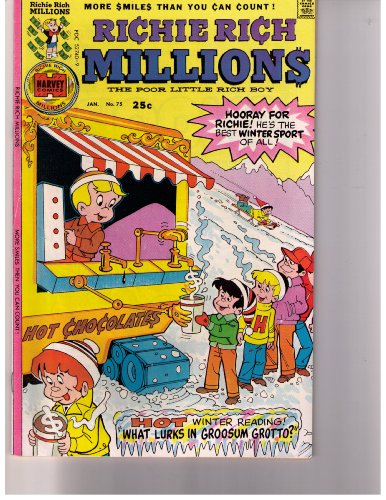 Richie Rich Millions No. 75 Jan. 1976 (What Lurks in Groosum Grotto?)