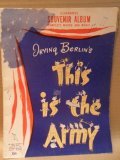 Irving Berlin's This Is the Army: Illustrated Souvenir Album