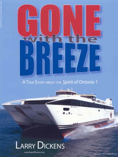 Gone with the Breeze: A True Story about the Spirit of Ontario 1