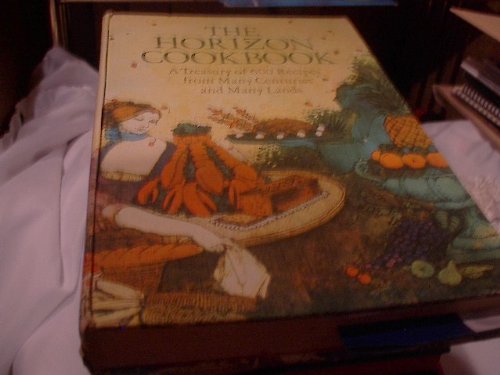 The Horizon Cookbook and Illustrated History of Eating and Drinking Through the Ages,