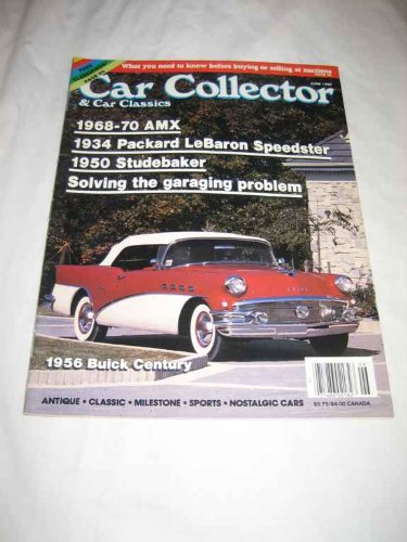 Car Collector V. 13 #6 Jun. 1990 1956 Buick Century