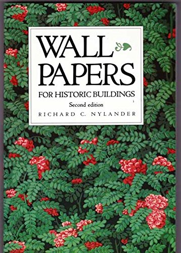 Wallpapers for historic buildings: A guide to selecting reproduction wallpapers