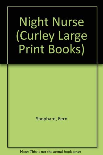 Night Nurse (Curley Large Print Books)