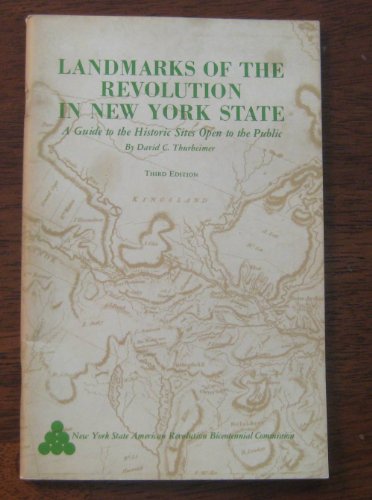 LANDMARKS OF THE REVOLUTION IN NEW YORK STATE