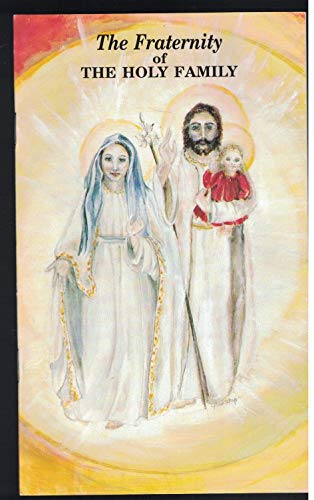 The Fraternity of the Holy Family