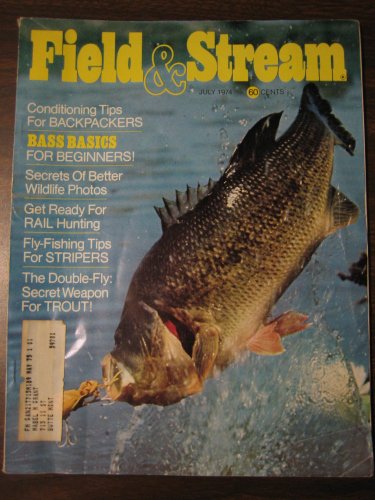 Field & Stream, July 1974 (Field & Stream, July 1974)