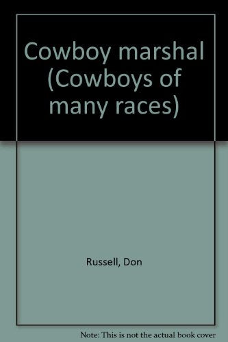Cowboy marshal (Cowboys of many races)