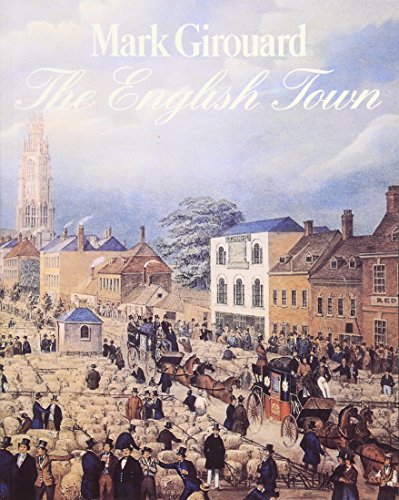 The English Town: A History of Urban Life
