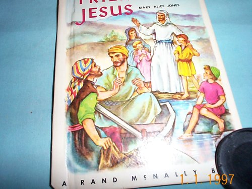 Friends of Jesus (Rand McNally Book)