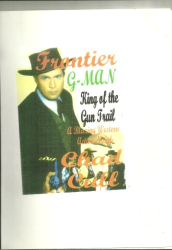 Frontier G-Man -Kind of the Gun Trail (Signed)