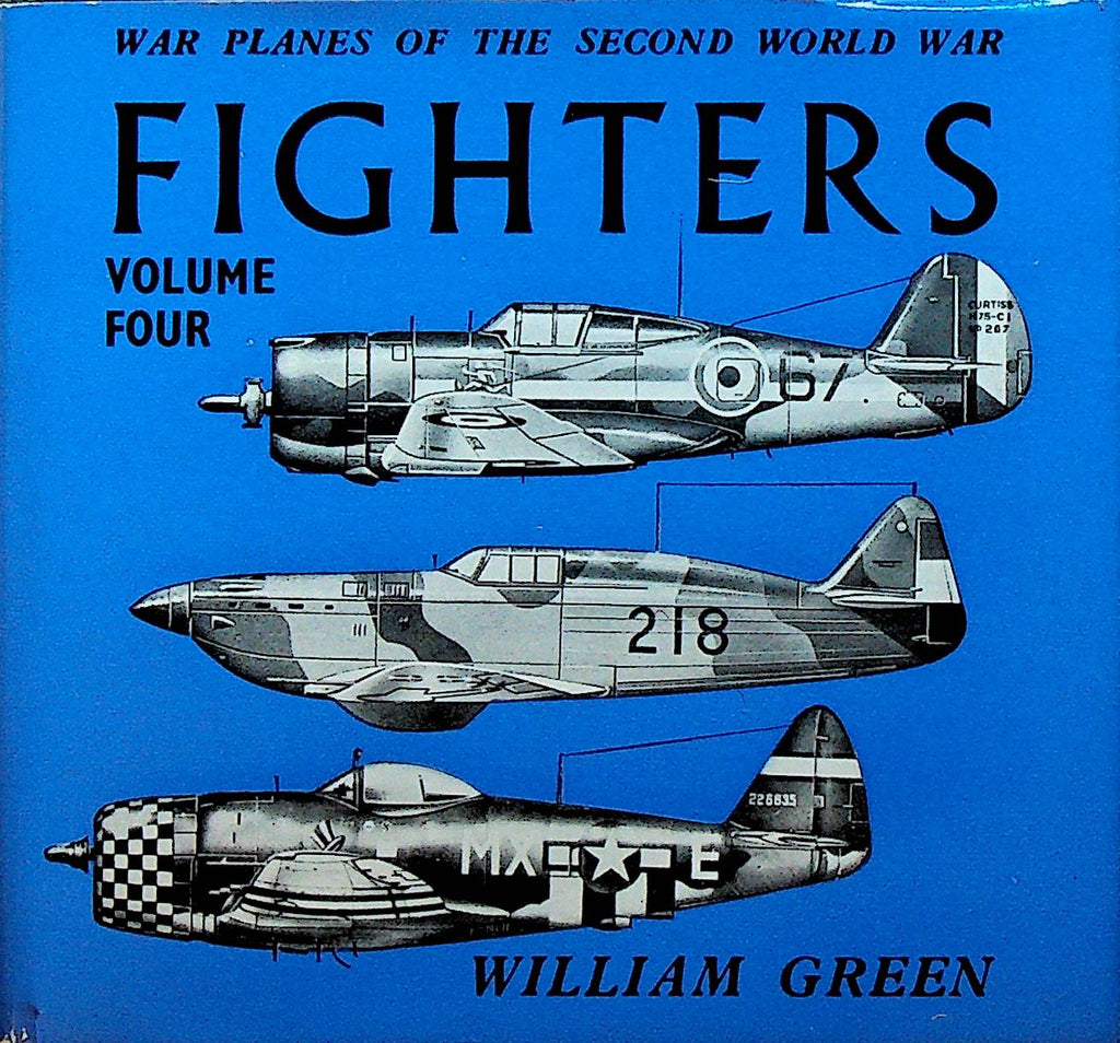 War Planes of the Second World War Fighters Volume 4