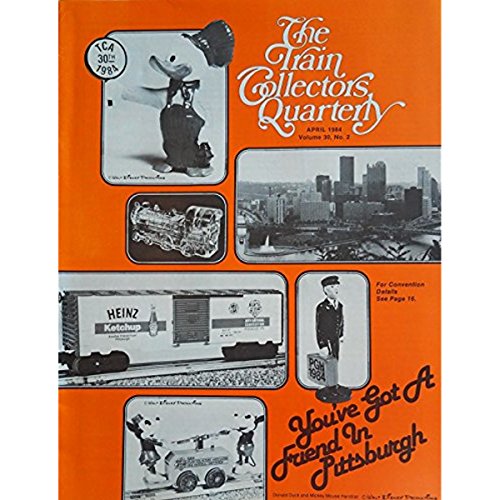 Train Collectors Quarterly, Spring 1984, Vol. 30, No. 3