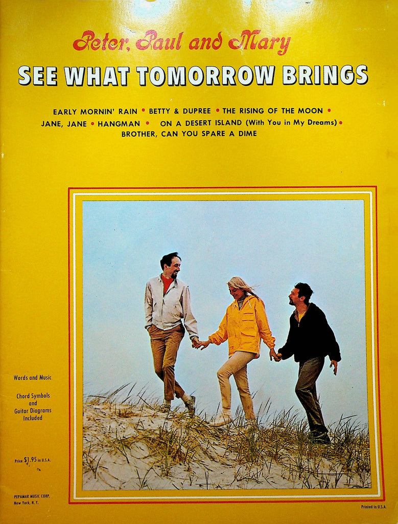 Peter Paul and Mary See What Tomorrow Brings Songbook