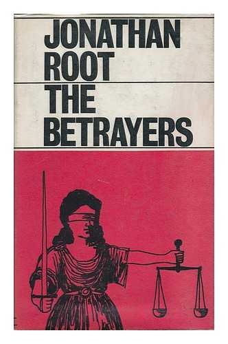 The betrayers: The Rosenberg case--a reappraisal of an American crisis