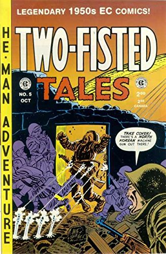 TWO-FISTED TALES #5 (1950'S Pre-Code EC reprint)