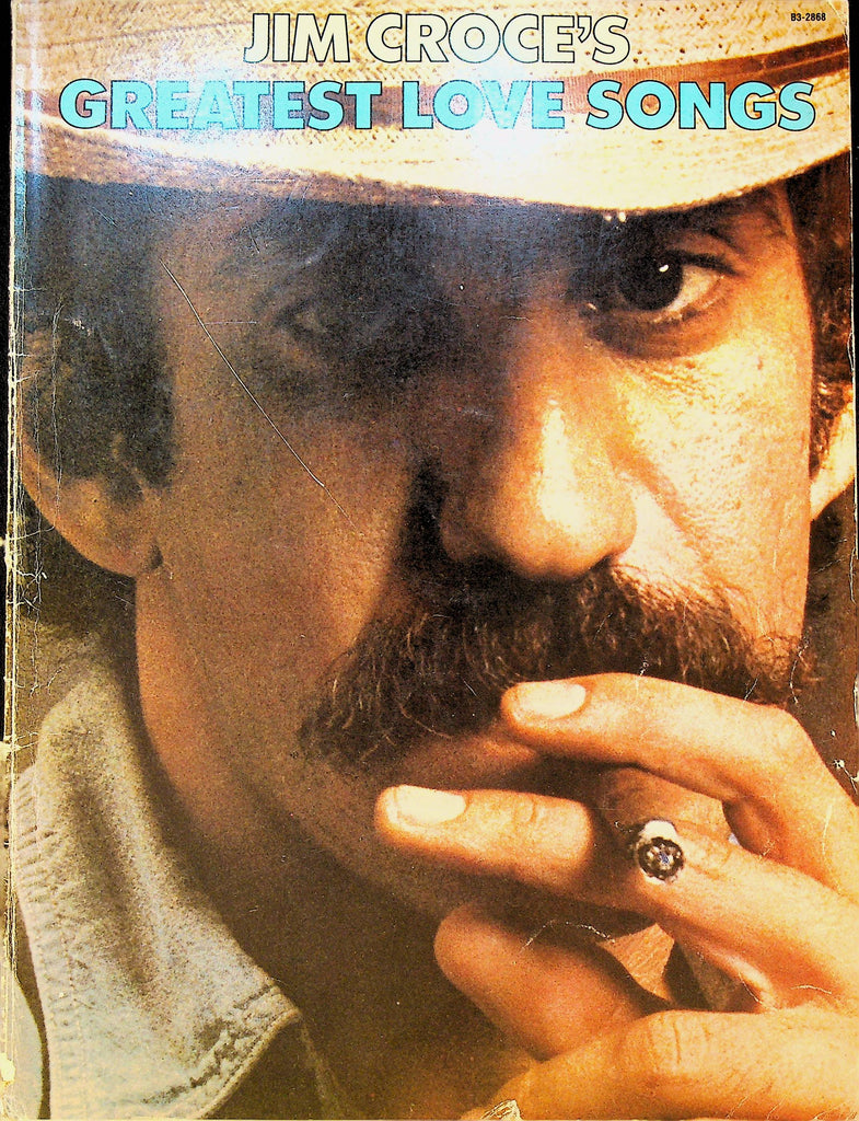 Jim Croce's Greatest Love Songs Songbook