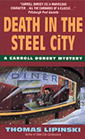 Death in the Steel City (Carroll Dorsey Mystery)