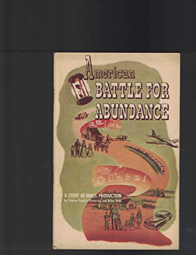 American Battle for Abundance A Story of Mass Production