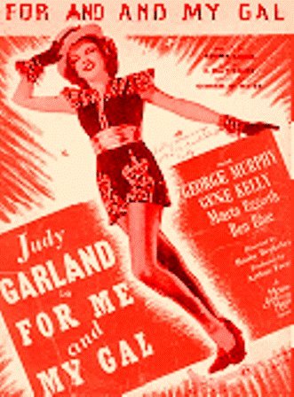 Judy Garland in "For Me and My Gal", 1932 Sheet Music