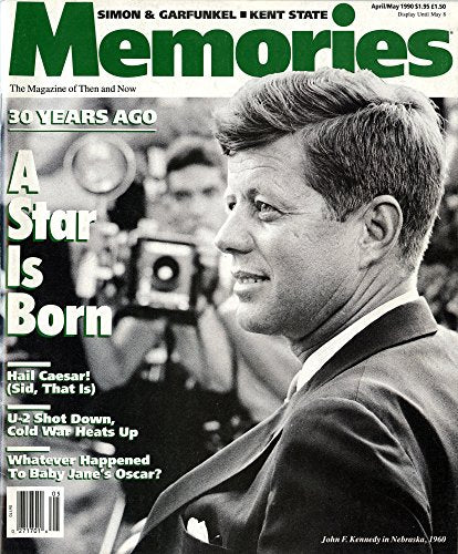 Memories: The Magazine of Then and Now - Vol 3 No 2, April/May 1990