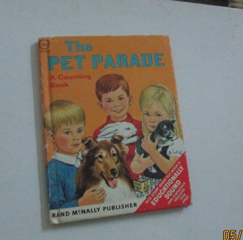 The Pet Parade. A Counting Book. A Start-Right Elf Book