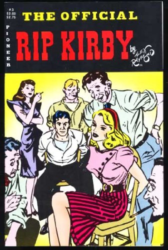 THE OFFICIAL RIP KIRBY (Pioneer Comic Book #3)