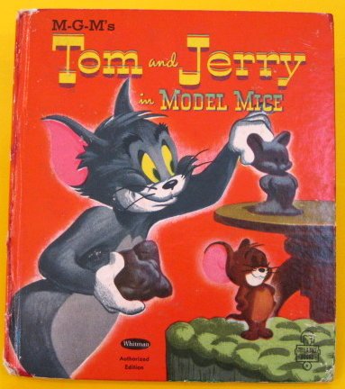 M-G-M's Tom and Jerry in Model Mice (Whitman Tell-a-Tale Books)