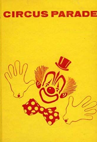 Circus Parade: Stories of the Big Top