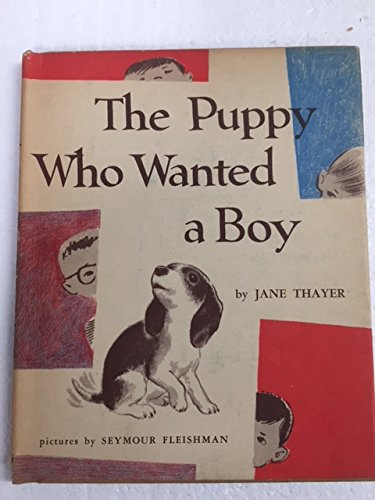 THE PUPPY WHO WANTED A BOY