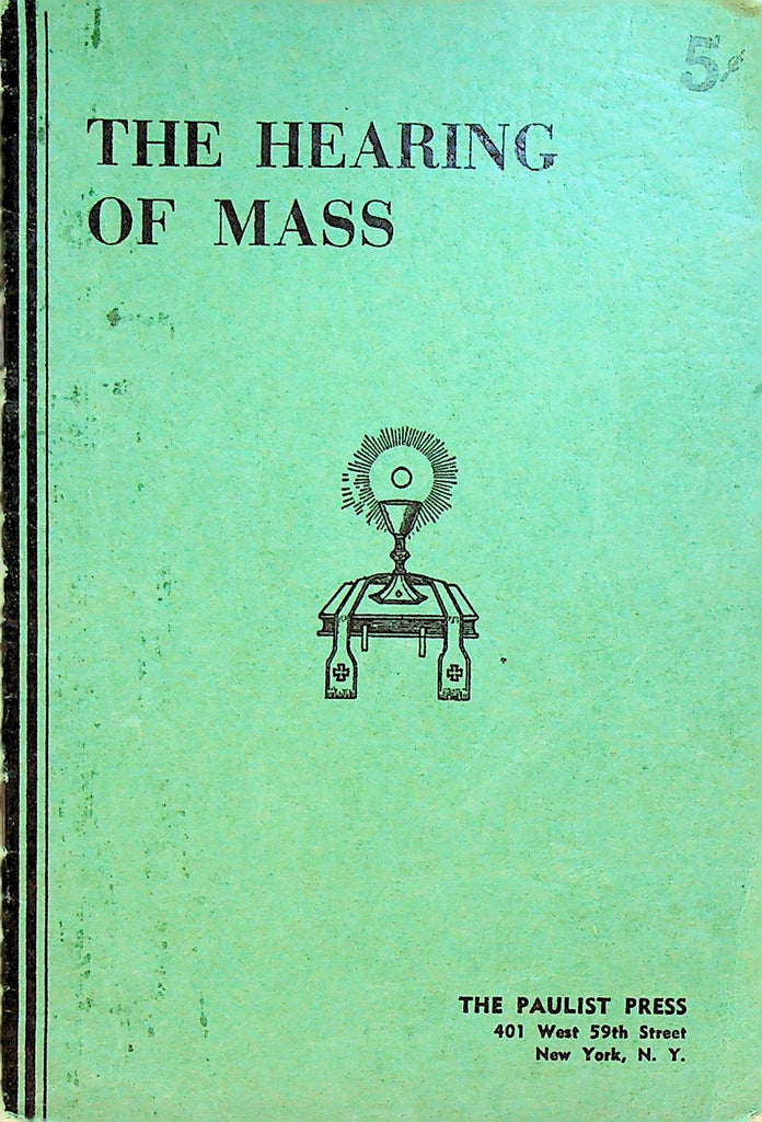 The Hearing of Mass Paulist Press